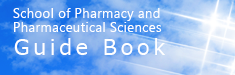 School of Pharmacy and Pharmaceutical Sciences Guide Book