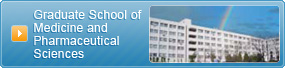 Graduate School of Medicine and Pharmaceutical Sciences
